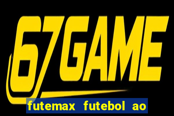 futemax futebol ao vivo campeonato brasileiro